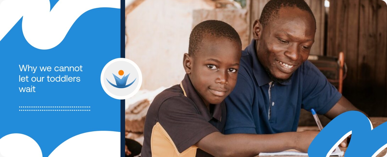 A man sitting with a young boy and patiently teaching him how to write, illustrating the impact of UNICEF calls for a massive investment in early childhood